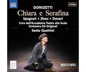 ドニゼッティ：歌劇《キアラとセラフィーナ》／クアトリーニ