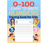 0-100 Learn to Write Numbers, Tracing Book for Kids.