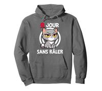 0 Jour Sans râler | Humour Râleur Râleuse Râlage Grognon Sweat à Capuche