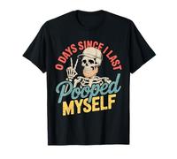 0 Jours Depuis la dernière Fois Que Je me suis Fait Caca Meme T-Shirt