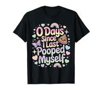 0 Jours Depuis la dernière Fois Que Je me suis Fait Caca Meme T-Shirt