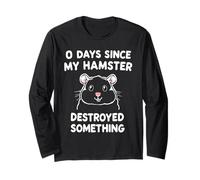 0 Jours Depuis Que Mon Hamster A Détruit Quelque Chose Manche Longue