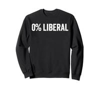 0% libéral zéro pour Cent libéral Anti-libéral 0% libéral Sweatshirt