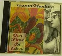 000 Maniacs 10 - Our Time in Eden (Japan)