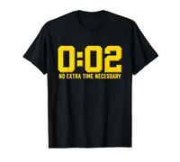 002 Pas Besoin De Prolongations Football T-Shirt Graphique avec Valeur