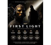 007 FIRST LIGHT: GUIDE OFFICIEL COMPLET DU JEU Maîtrisez le jeu comme un véritable 007 grâce à une solution complète, tous les objets à collectionner, ... d'expert et un guide complet des succès.