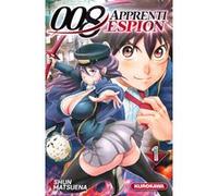 008 : Apprenti espion - tome 1 Shun Matsuena (Auteur), Yuki Kakiichi (Traduction), Joffrey Seguin (Traduction)