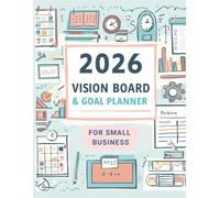 026 Vision Board and Goal Planner: Manifest Your Best Life with Weekly & Monthly Strategic Planning, SMART Goals Workbook, and Gratitude Journaling (8.5 x 11 inches)