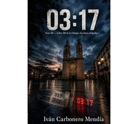 03:17: Fase III - Libro III de la trilogía «La línea delgada»