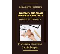04 Business Analytics learning - Hands on Project: Data-Driven Insights : Comprehensive Learning Experience at IIM