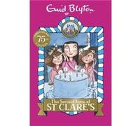 04: The Second Form At St Clare'S (St Clare'S) (Paperback) Enid Blyton, (Auteur)