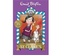 07: Claudine At St Clare'S (St Clare'S) (Paperback) Enid Blyton, (Auteur)
