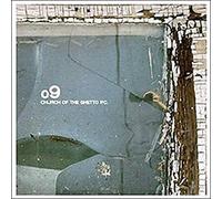 09 - Church of The Ghetto P.C. [Import]