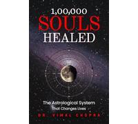 1,00,000 Souls Healed: The Astrological System That Changes Lives