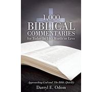 1,000 Biblical Commentaries For Today In 140 Words Or Less