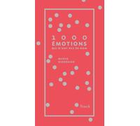 1 000 émotions: qui n'ont pas de nom