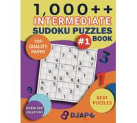 1,000++ Intermediate Sudoku Puzzles Book: Best Medium Sudoku Puzzles on Top Quality Paper!