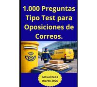 1.000 Preguntas Tipo Test para Oposiciones de Correos.
