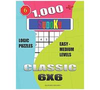 1,000 + Sudoku Classic 6x6: Logic Puzzles Easy - Medium Levels (Daily Sudoku)