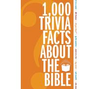 1,000 Trivia Facts About The Bible