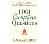 1,001 Campfire Questions: A Pocket Guide to Spark Outdoor Conversations