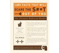 1,001 Facts That Will Scare the S**t Out of You Cary Mcneal (Auteur)