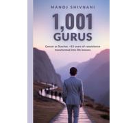 1,001 Gurus: Cancer as Teacher