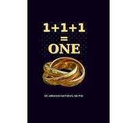 1+1+1=ONE: Understanding the Concept of Oneness (אֶחָד ECHAD) and Its Implications for the Doctrine of the Trinity
