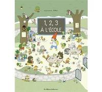 1, 2, 3 ... à l'école ! Marianne Dubuc (Auteur), Marianne Dubuc (Illustration)