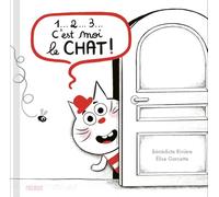 Elise Garcette – 1… 2… 3… C’est moi le chat ! – Cartonné – Fleurus