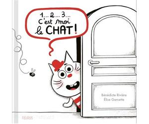 1… 2… 3… C’est moi le chat ! - Elise Garcette - Fleurus - cartonné - Album jeunesse