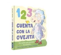 1 2 3 Cuenta con la ovejita (La ovejita que vino a cenar. Libro de cartón): Un cuento para aprender los números