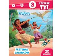 1, 2, 3, czytasz ty! Poziom 3. Festiwal latawców. Disney Vaiana. Skarb oceanu