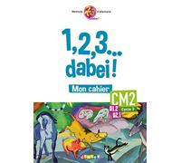 1,2,3...dabei! - Allemand CM2 - Cahier