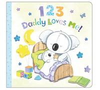 1 2 3 Daddy Loves Me! (Padded Board Book) - A Sweet Counting Story About Love, Learning, and Daddy Time