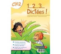 1, 2, 3... dictées CM2 (dossier pédagogique avec fiches photocopiables) GENERATION 5 (Auteur)