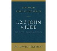 1 2 3 John and Jude - Dr. David Jeremiah - HarperChristian Resources - Livre en Anglais - Paperback Dr. David JeremiahDr. David Jeremiah (Auteur)