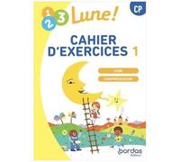 1, 2, 3, Lune ! Cp - Cahier D'exercices 1 Code Lecture-Compréhension - Edition 2024