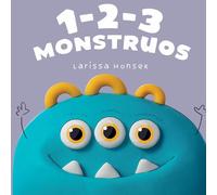 1-2-3 Monstruos: Un Pequeño Libro Para Contar Monstruos
