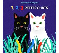 1 2 3, petits chats - Emmanuelle Halgand - Magellan Et Cie - cartonné - Album jeunesse