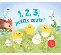 1, 2, 3, petits oeufs !: Un livre idéal pour Pâques