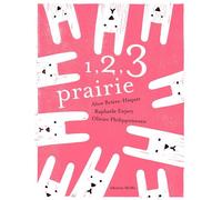 1, 2, 3 prairie - Alice Brière-Haquet - Memo Eds - cartonné - Album jeunesse