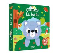 1, 2, 3, qui est là ? - La forêt - Vanessa Vautier - Auzou Philippe Eds - cartonné - Album jeunesse