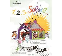 1 2 3 Solfège Volume 2 Jo Gougat | Cahier Formation Musicale Enfants Débutants | Livre Théorie Musicale Chant | Exercices Progressifs Lecture Rythme | Pratique Maison Cours Professeurs Alphonse Leduc