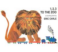 1, 2, 3 to the Zoo: A Counting Book