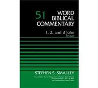 1 2 and 3 John Volume 51 - Dr Stephen S. Smalley - Zondervan - Livre en Anglais - Hardback Dr Stephen S. SmalleyDr Stephen S. Smalley (Auteur)
