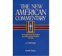 1, 2 Kings/an Exegetical and Theological Exposition of Holy Scripture Niv Text, New American Commentary Paul R. House (Auteur)