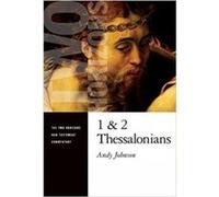 1 & 2 Thessalonians Andy Johnson, (Auteur)