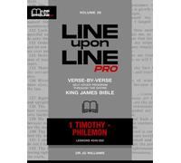 1-2 Timothy, Titus & Philemon: Vol 28 - Line Upon Line PRO Bible Study Series