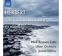 ヴィクター・ハーバート:チェロ協奏曲 第1番&第2番(V. HERBER: Cello Concertos Nos. 1 and 2 )
